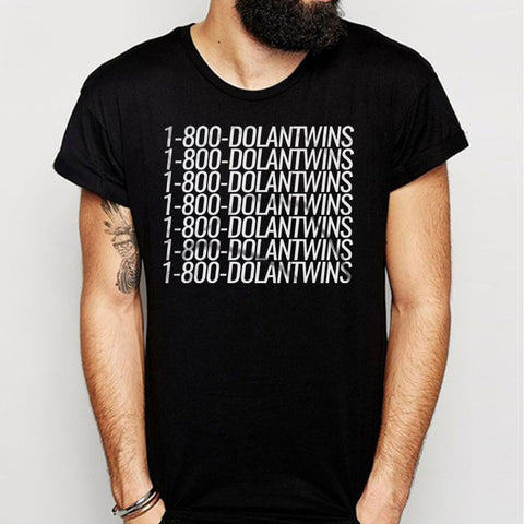1 800 Dolantwins Men'S T Shirt