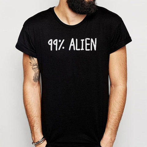 99 Percent Alien Funny Parody Gym Sport Yoga Thanksgiving Christmas Funny Quotes Men'S T Shirt