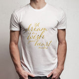 A Dream Is A Wish Your Heart Makes Disney Quote Cinderella Inspirational Men'S T Shirt