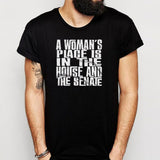 A Woman'S Place Is In The House And The Senate Funny Quote Men'S T Shirt