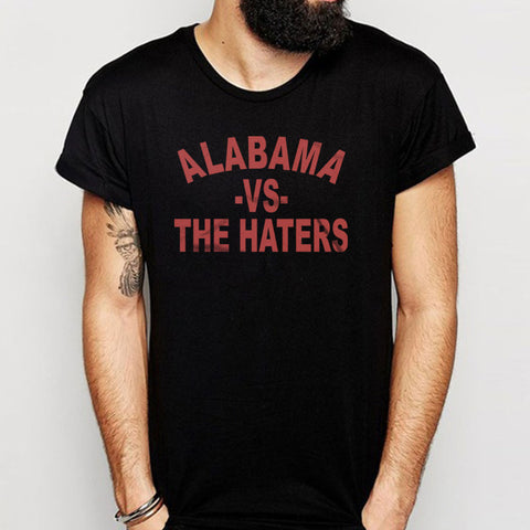Alabama Vs The Haters Men'S T Shirt