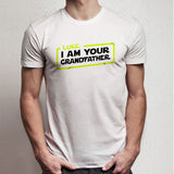 Am Your Grandfather Men'S T Shirt