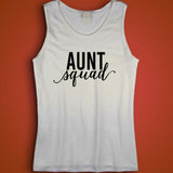 Aunt Squad Auntie You'Re A Aunt New Aunt Gift Future Auntie Men'S Tank Top