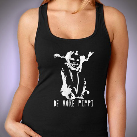 Be More Pippi Quote Pippi Longstocking Women'S Tank Top