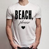 Beach Please Scoop Neck Tee Men'S T Shirt