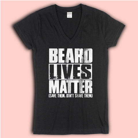 Beard Lives Matter Women'S V Neck
