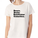 Bears Beets Battlestar Galactica Women'S T Shirt