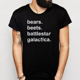 Bears, Beets, Battlestar Galatica, Jim Halpert, Dwight Schrute, The Office Men'S T Shirt