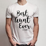 Best Aunt Ever Bae Gym Sport Runner Yoga Funny Thanksgiving Christmas Funny Quotes Men'S T Shirt