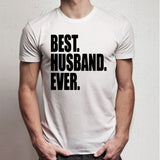 Best Husband Ever Men'S T Shirt