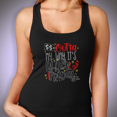 Black Friday Thanksgiving Outta My Way Its Black Friday Shopping Women'S Tank Top