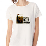 Black Lives Matter Quotes Justice Women'S T Shirt