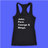 Classic Rock The Beatles Names John Paul George Ringo Women'S Tank Top Racerback