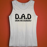 Dad Drunk And Disorderly Men'S Tank Top