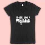 Dress Like A Woman Women'S V Neck