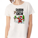 Dabbin Through The Snow Funny Parody Gym Sport Yoga Thanksgiving Christmas Funny Quotes Women'S T Shirt