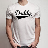 Daddy Men'S T Shirt