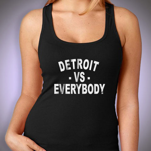 Detroit Vs Everybody Women'S Tank Top