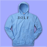 Dilf Daddy Humor Funny Quote Men'S Hoodie