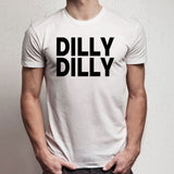 Dilly Dilly Unisex Men'S T Shirt
