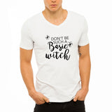 Don'T Be Such A Basic Witch Halloween Witch Halloween Men'S V Neck