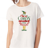 Dont Be A Cotton Headed Ninny Muggins Buddy The Elf Christmas Women'S T Shirt