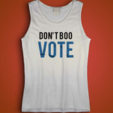 Dont Boo Vote Barack Obama Democratic National Convention 2016 Election Vote For Hillary Men'S Tank Top
