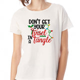 Dont Get Your Tinsel In A Tangle Mistletoe Christmas Lights Women'S T Shirt