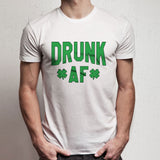 Drunk Af St Patricks Day Shamrock Men'S T Shirt