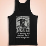 Edward Teach Pirates The Beatings Will Continue Until Morale Improves Men'S Tank Top