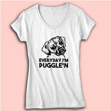 Everyday Im Pugglen Puggle Women'S V Neck