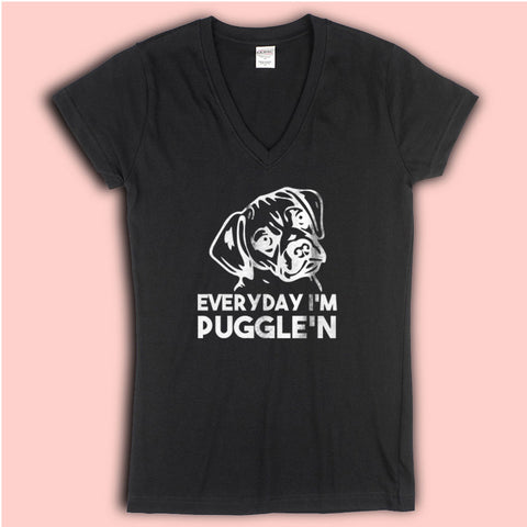 Everyday Im Pugglen Puggle Women'S V Neck