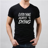 Everything Hurts And I'M Dying Men'S V Neck