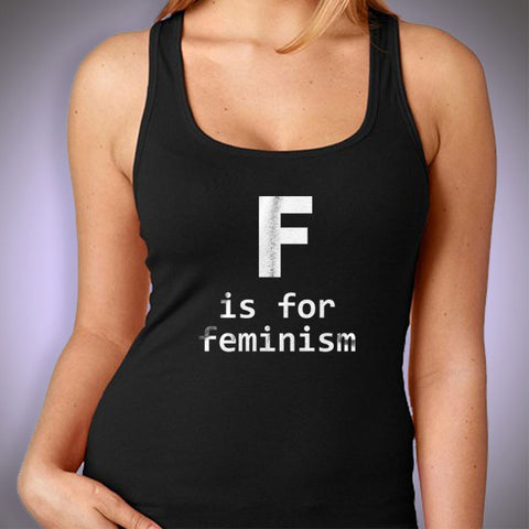 F Is For Feminist Activist Girl Empowerment Feminist Women'S Tank Top