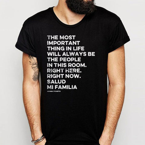 Fast And Furious Art Paul Walker The Most Important Thing In Life Will Always Be The People In This Room Home Dominic Toretto Quotes Men'S T Shirt