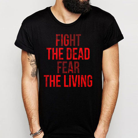 Fight The Dead Men'S T Shirt