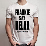 Frankie Say Relax Men'S T Shirt