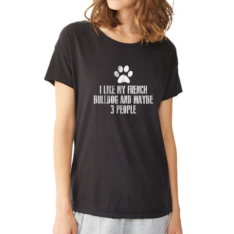 Funny French Bulldog T Shirt Women'S T Shirt