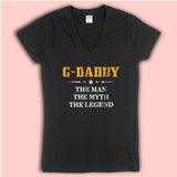 G Daddy The Man The Myth The Legend Women'S V Neck