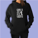 Girls Just Wanna Have Fun Damental Human Rights Quote Women'S Hoodie