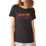 Hang On Overthink This Women'S T Shirt