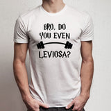 Harry Potter Bro Do You Even Leviosa Parody Funny Men'S T Shirt