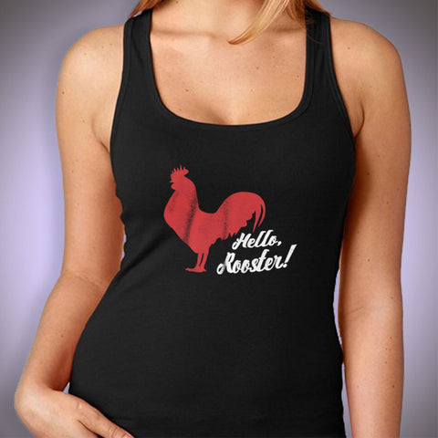 Hello, Red Rooster! Year Of The Rooster Personality Traits Women'S Tank Top