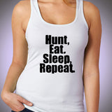 Hunting Funny Hunting Hunt Eat Sleep Repeat Women'S Tank Top
