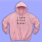 I Love Pizza And Hugs Women'S Hoodie