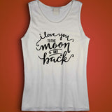 I Love You To The Moon And Back Valentine'S Day Gift Men'S Tank Top