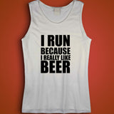 I Run Because I Really Like Beer Men'S Tank Top