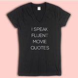 I Speak Fluent Movie Quotes Movie Geek Gifts Geek Funny Movie Lover Gift For Brother Movies Gift For Guys Women'S V Neck