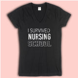 I Survived Nursing School Nurse Gift Nursing Student Women'S V Neck