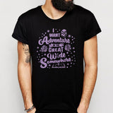 I Want Adventure In The Great Wide Somewhere Disney Beauty And The Beast Quotes Men'S T Shirt
